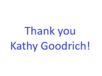 Thank you, Kathy Goodrich!